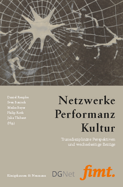 Netzwerke – Performanz – Kultur - 