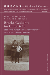 Brecht-Gedichte im Unterricht - Karoline Sprenger, Reinhard Oldenburg