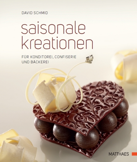 Saisonale Kreationen für Konditorei, Confiserie und Bäckerei - David Schmid