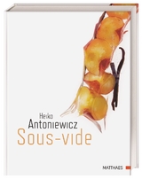 Sous-vide - Antoniewicz, Heiko