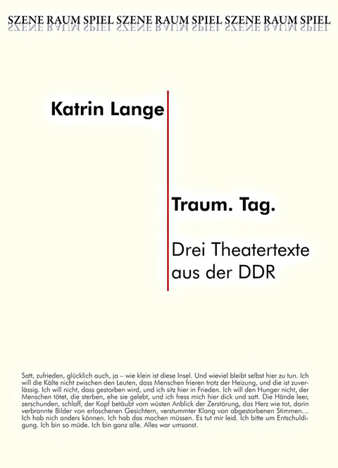 Drei Theatertexte aus der DDR - Katrin Lange