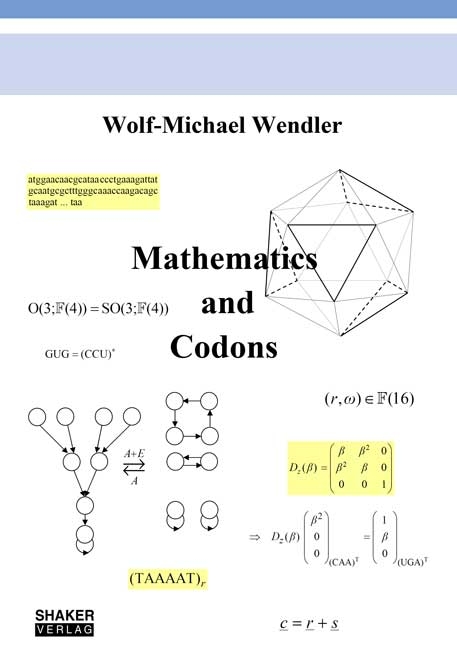 Mathematics and Codons - Wolf-Michael Wendler