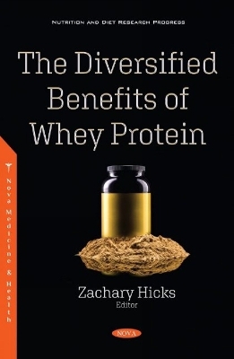 The Diversified Benefits of Whey Protein - 