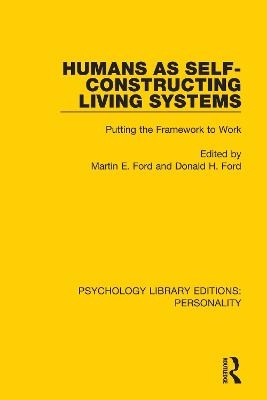 Humans as Self-Constructing Living Systems - 