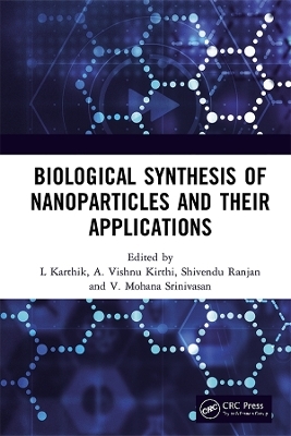 Biological Synthesis of Nanoparticles and Their Applications - 