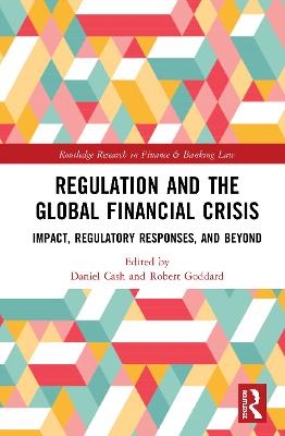 Regulation and the Global Financial Crisis - 