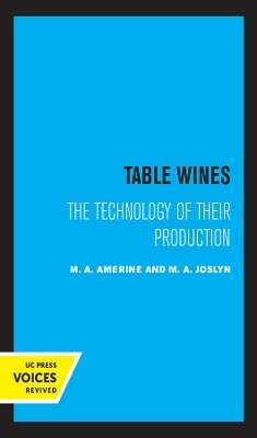 Table Wines - M. A. Amerine, M.A. Joslyn