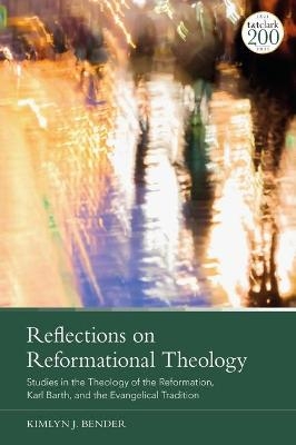 Reflections on Reformational Theology - Professor Kimlyn J. Bender