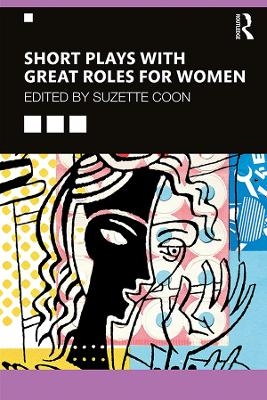 Short Plays with Great Roles for Women - 