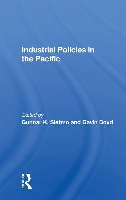 Industrial Policies In The Pacific - 