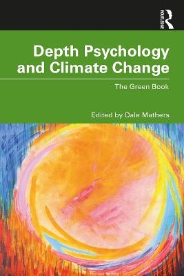 Depth Psychology and Climate Change - 