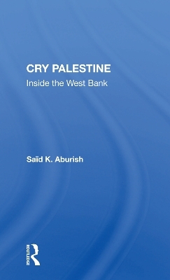 Cry Palestine - Said K Aburish
