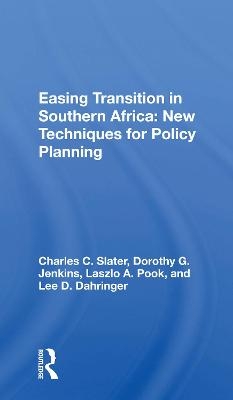 Easing Transition In Southern Africa - Charles C. Slater