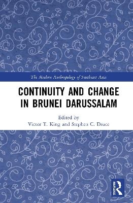 Continuity and Change in Brunei Darussalam - 
