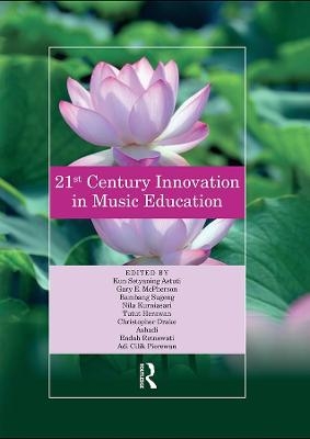 21st Century Innovation in Music Education - 