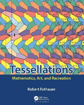 Tessellations - Robert Fathauer