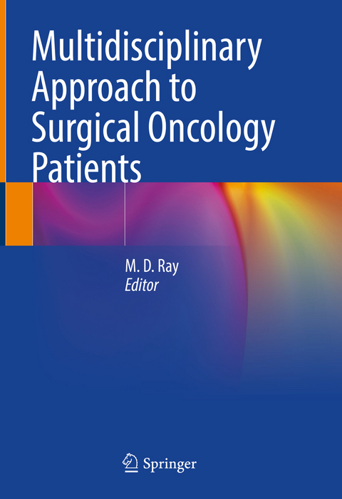 Multidisciplinary Approach to Surgical Oncology Patients - 
