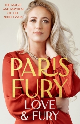 Love and Fury - Paris Fury