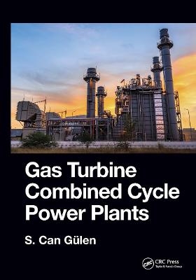 Gas Turbine Combined Cycle Power Plants - S. Gülen