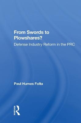 From Swords To Plowshares? - Paul Humes Folta