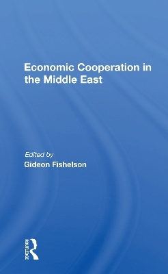 Economic Cooperation In The Middle East - 