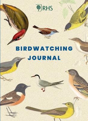 RHS Birdwatching Journal -  Royal Horticultural Society