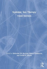 Systemic Sex Therapy - Hertlein, Katherine M.; Gambescia, Nancy; Weeks, Gerald R.