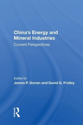 China's Energy and Mineral Industries - 