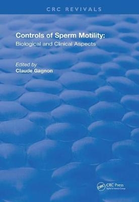 Controls of Serm Motility - Claude Gagnon
