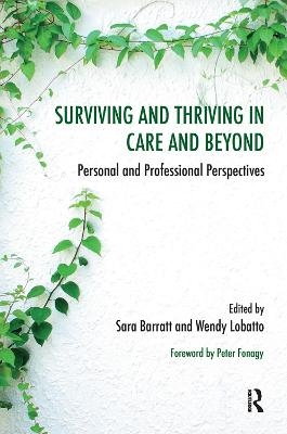 Surviving and Thriving in Care and Beyond - 