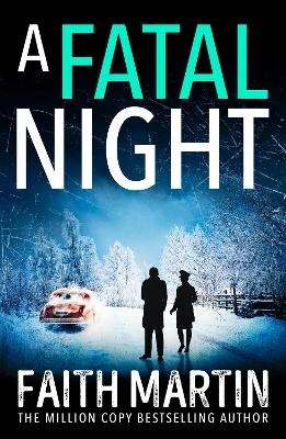 A Fatal Night - Faith Martin