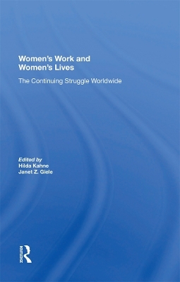 Women's Work And Women's Lives - Hilda Kahne