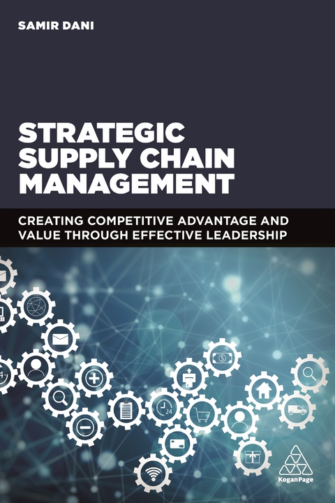 Strategic Supply Chain Management - Samir Dani