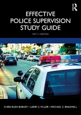 Effective Police Supervision Study Guide - Rush Burkey, Chris; Miller, Larry S.; Braswell, Michael C.