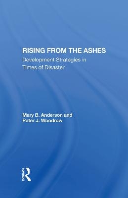 Rising From The Ashes - Mary Baughman Anderson, Peter J Woodrow