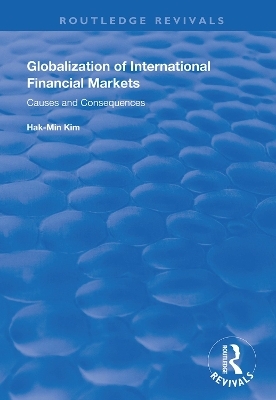 Globalization of International Financial Markets - Hak-Min Kim