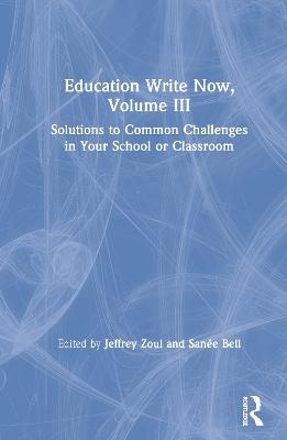 Education Write Now, Volume III - 