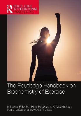 The Routledge Handbook on Biochemistry of Exercise - 