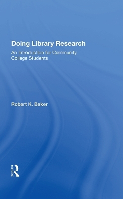 Doing Library Research - Robert K. Baker