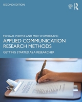 Applied Communication Research Methods - Boyle, Michael; Schmierbach, Mike