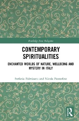 Contemporary Spiritualities - Stefania Palmisano, Nicola Pannofino