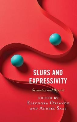 Slurs and Expressivity - 