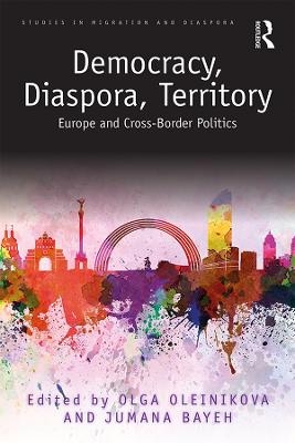 Democracy, Diaspora, Territory - 