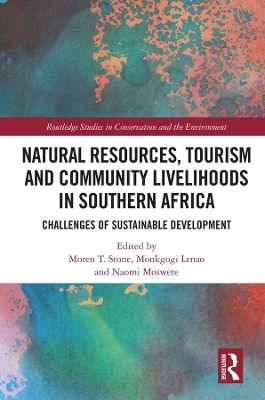 Natural Resources, Tourism and Community Livelihoods in Southern Africa - 