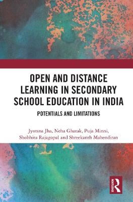 Open and Distance Learning in Secondary School Education in India - 