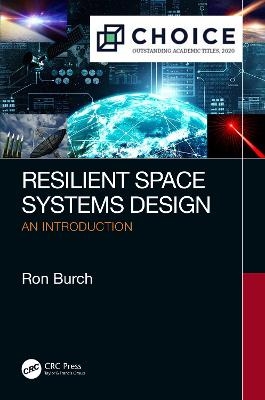 Resilient Space Systems Design - Ron Burch