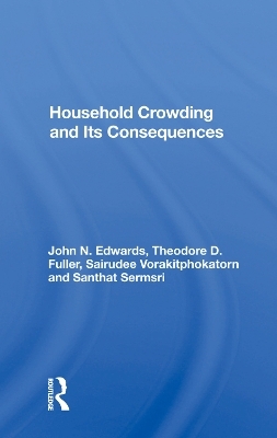 Household Crowding And Its Consequences - John Edwards