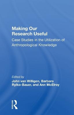 Making Our Research Useful - 