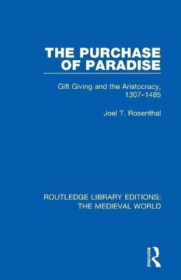 The Purchase of Paradise - Joel T. Rosenthal