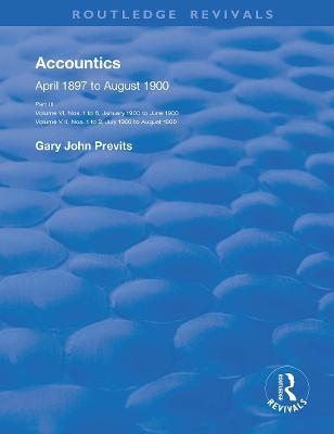 Accountics, Part III - Gary John Previts